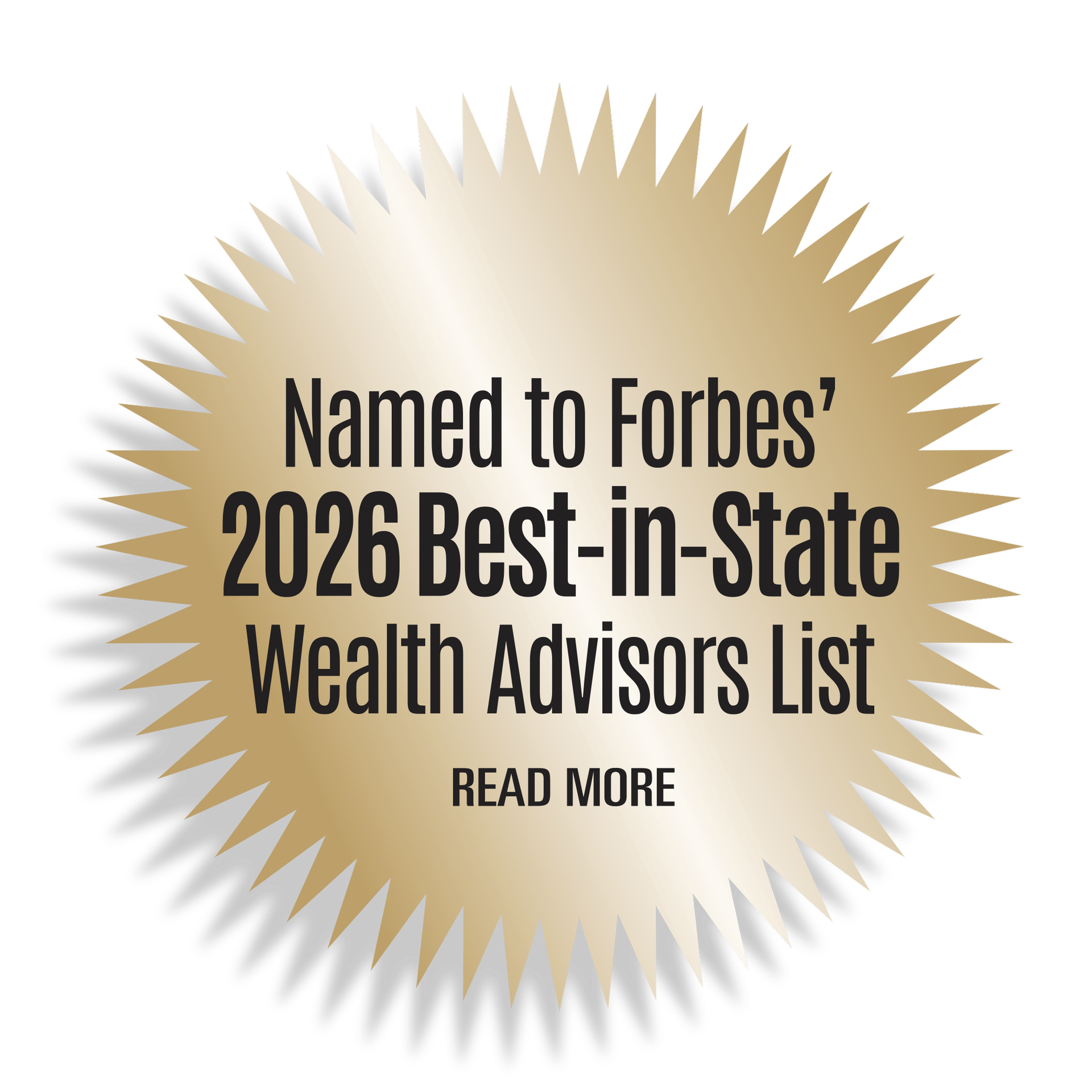 Named to Forbes's 2025 Best-in-State Wealth Advisors List. Click here to read more. 